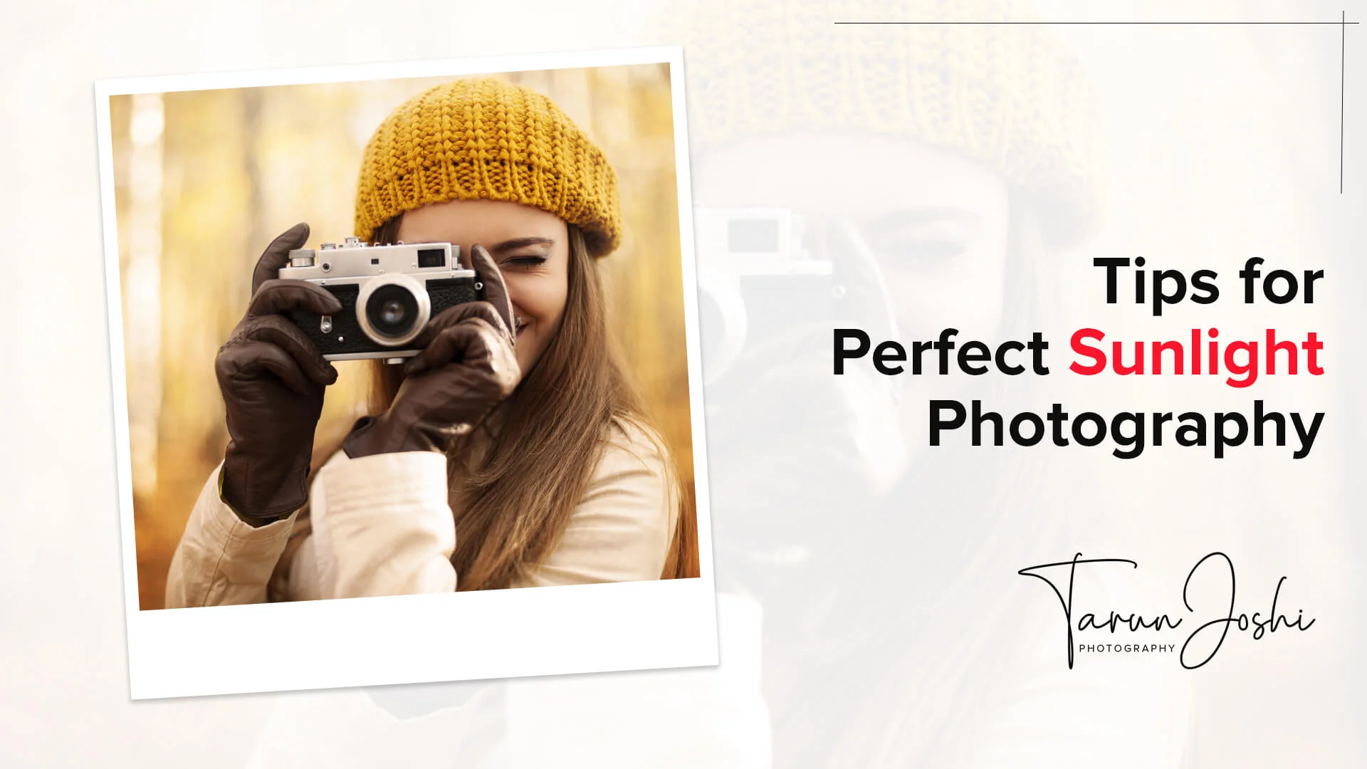 Tips for perfect sunlight photography