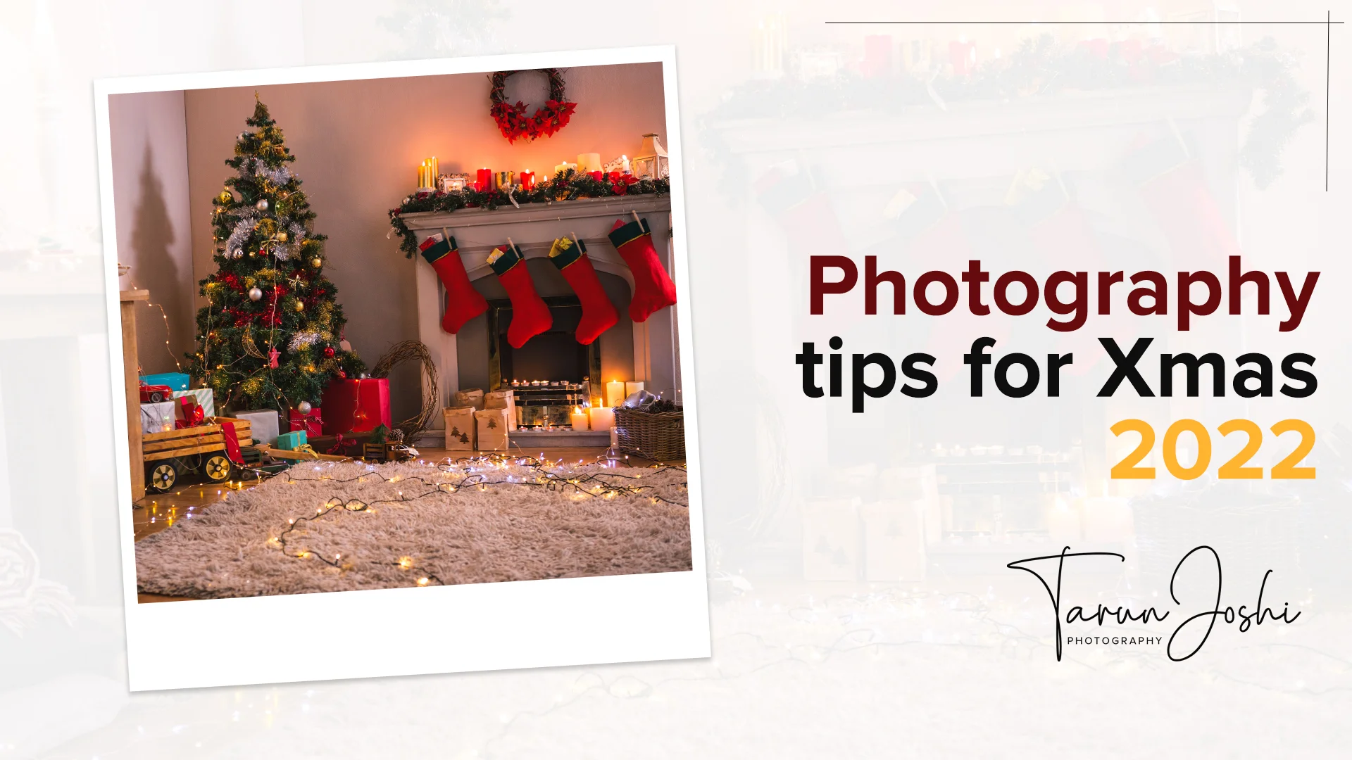 Photography Tips for Christmas 2022